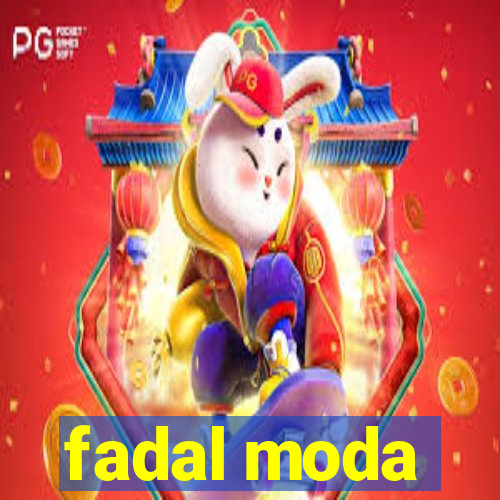 fadal moda